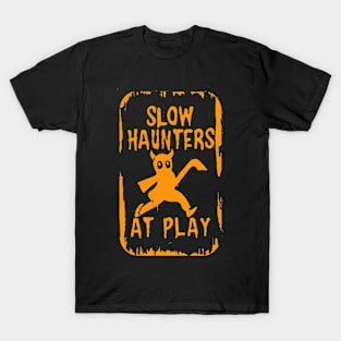 Slow Haunters At Play version 3 T-Shirt